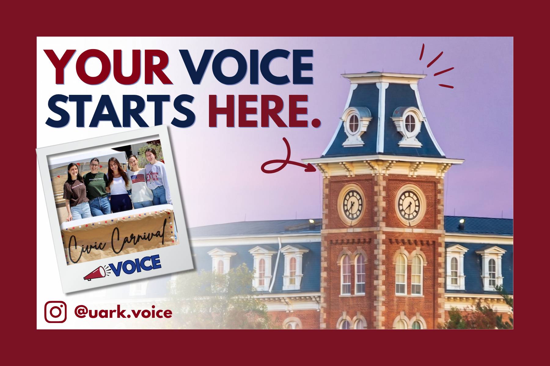 image of students in front of a table during tabling event with text saying "Your Voice starts here" with an arrow pointing to Old Main.